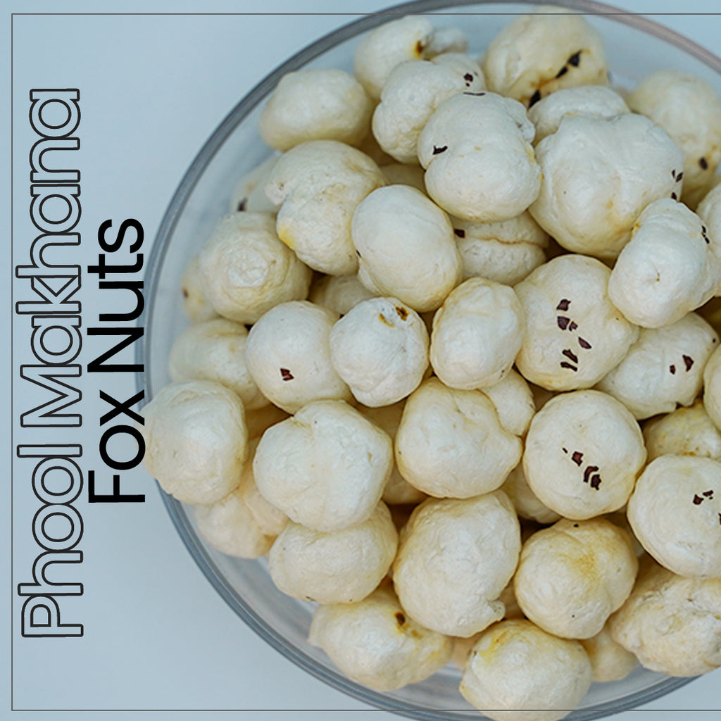 Fox Nuts - Phool Makhana